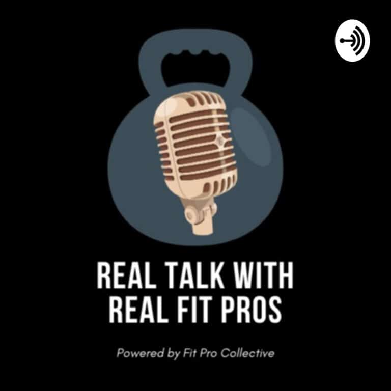 Real Talk with Real Fit Pros